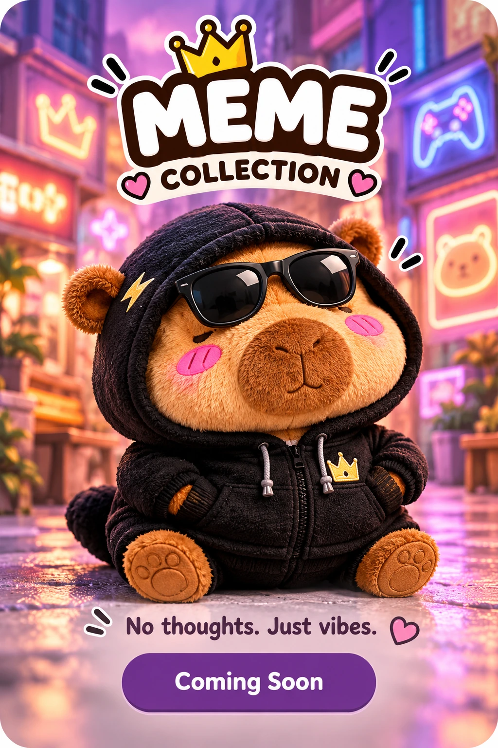 Meme Collection: a Copybara in a black hoodie and sunglasses. No thoughts. Just vibes. Coming soon.